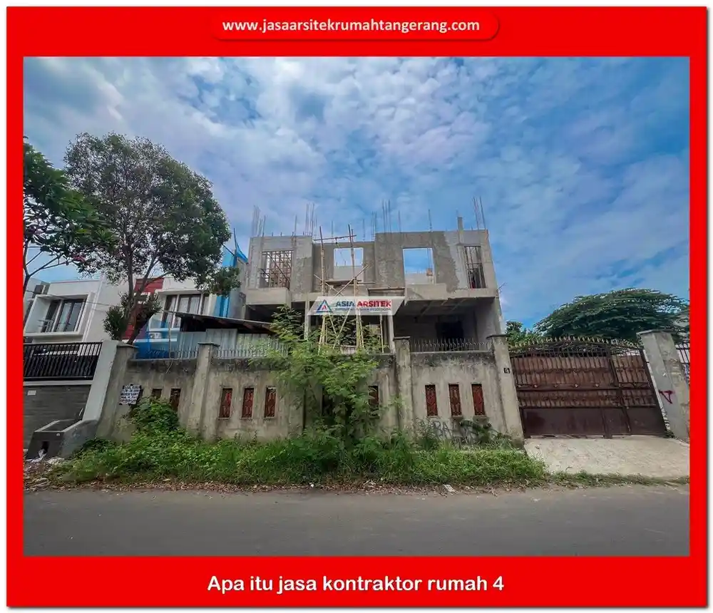 Apa itu jasa kontraktor rumah