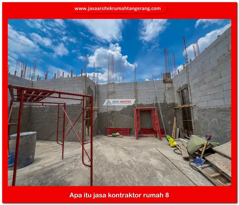 Apa itu jasa kontraktor rumah