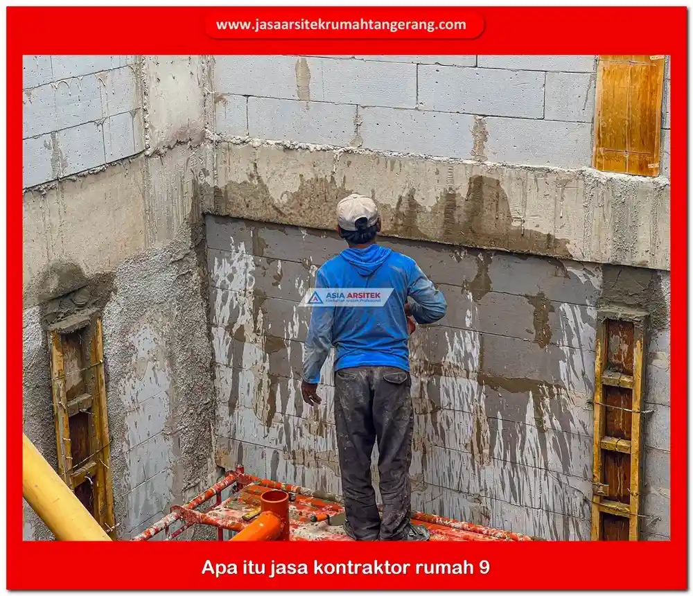 Apa itu jasa kontraktor rumah
