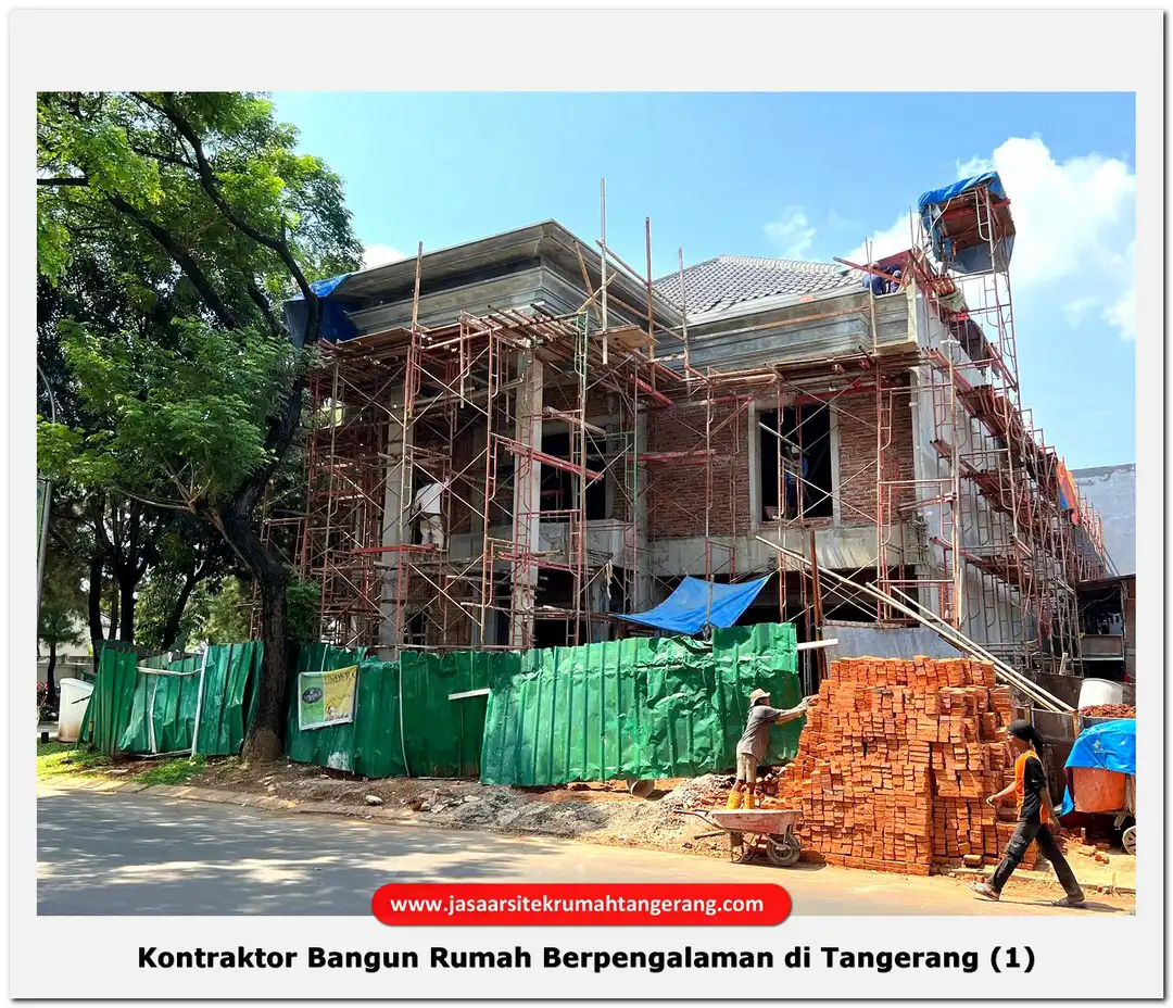 Kontraktor Bangun Rumah Berpengalaman di Tangerang