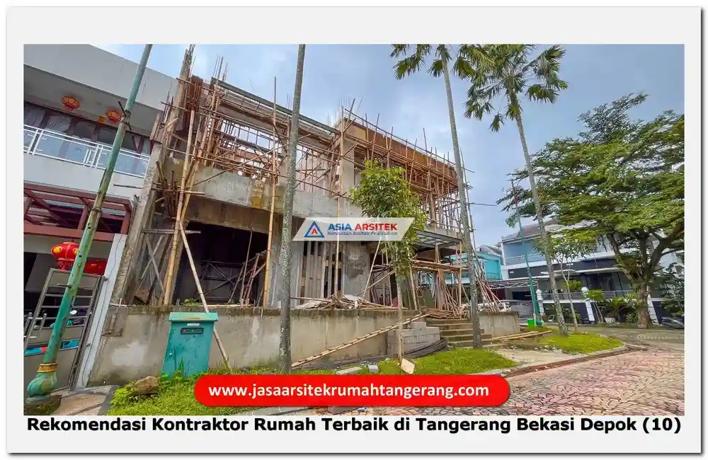 Rekomendasi Kontraktor Rumah Terbaik di Tangerang Bekasi Depok