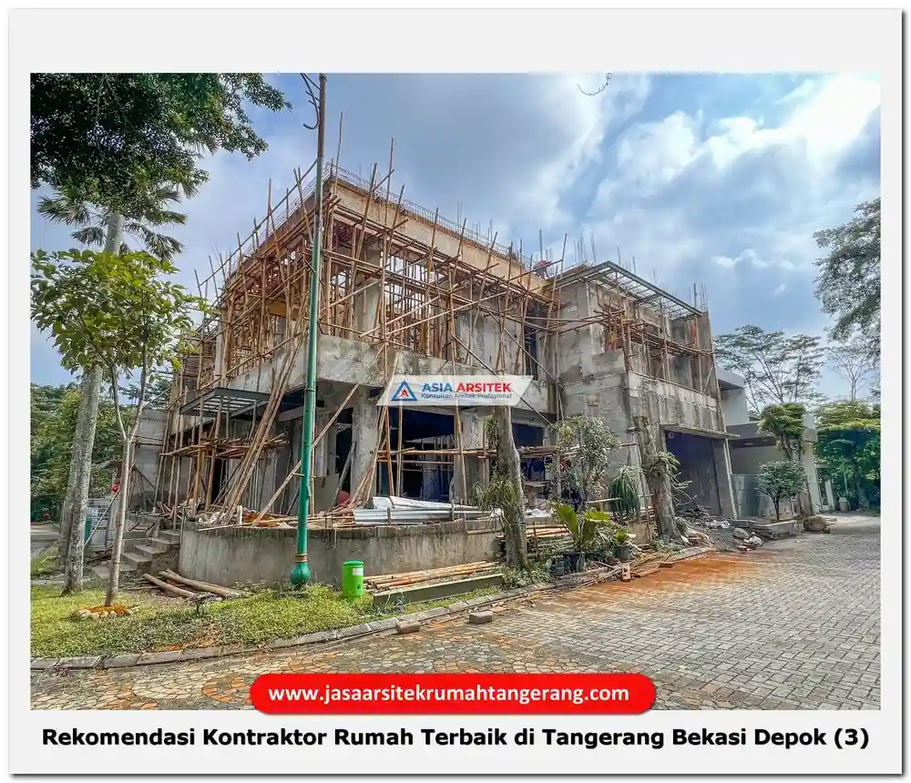 Rekomendasi Kontraktor Rumah Terbaik di Tangerang Bekasi Depok