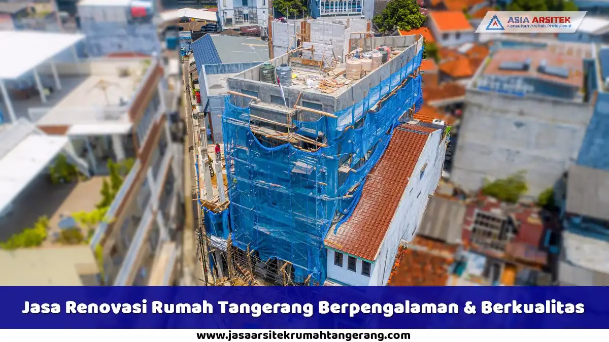 Jasa Renovasi Rumah Tangerang Berpengalaman & Berkualitas