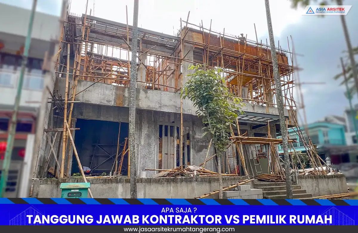 Tanggung Jawab Kontraktor vs Pemilik