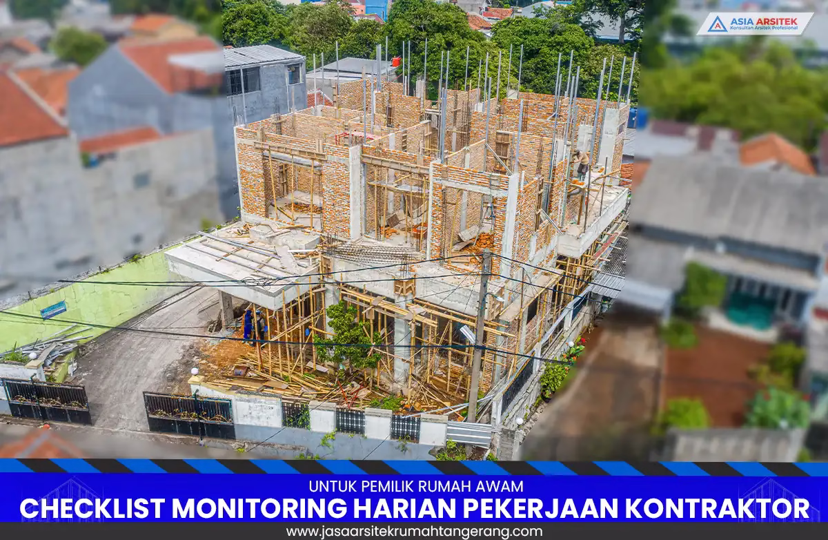 Checklist Monitoring Harian Proyek Rumah