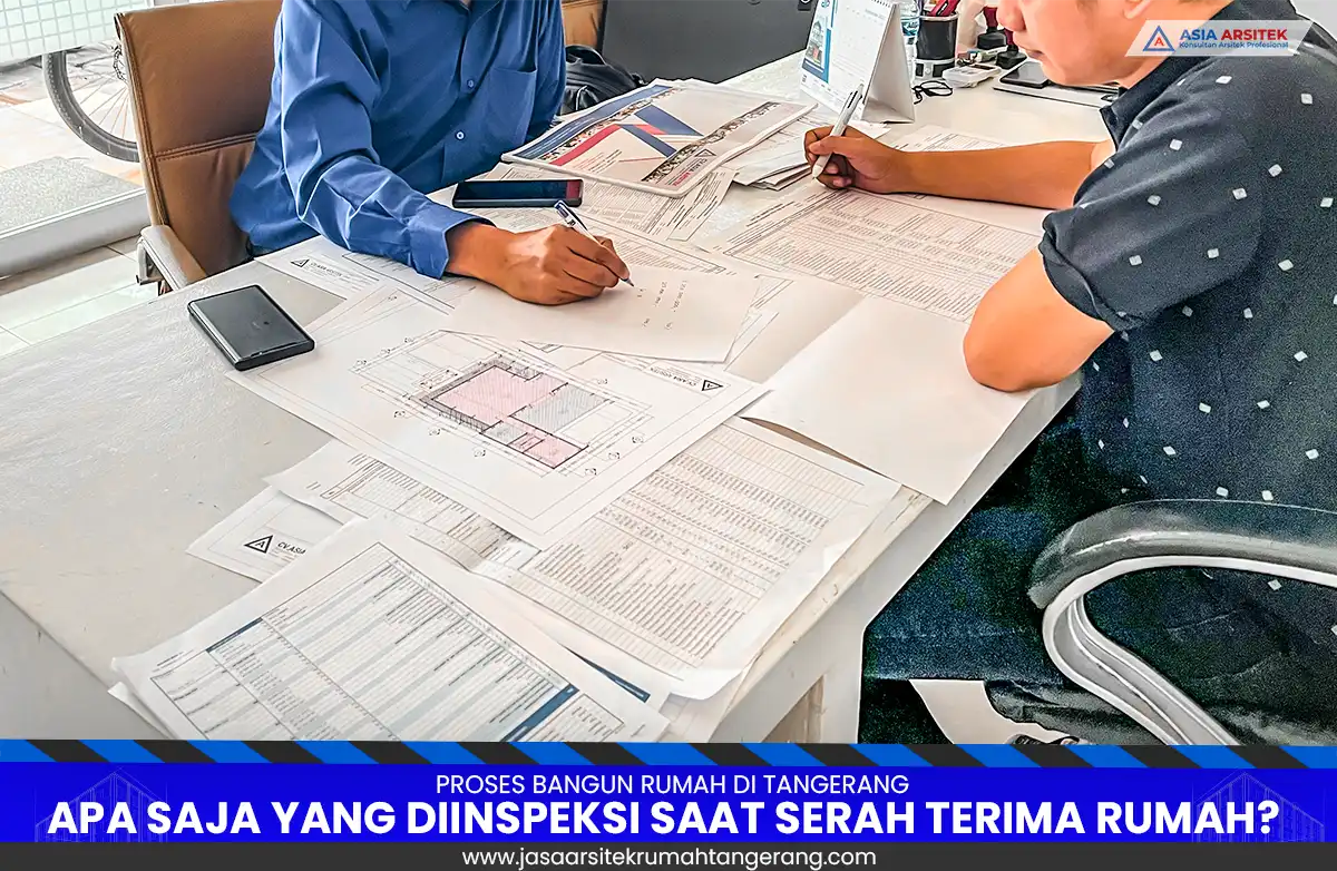Serah Terima Proyek Rumah di Tangerang