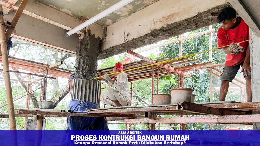 Tips Menyusun Anggaran Renovasi Rumah Bertahap di Tangerang