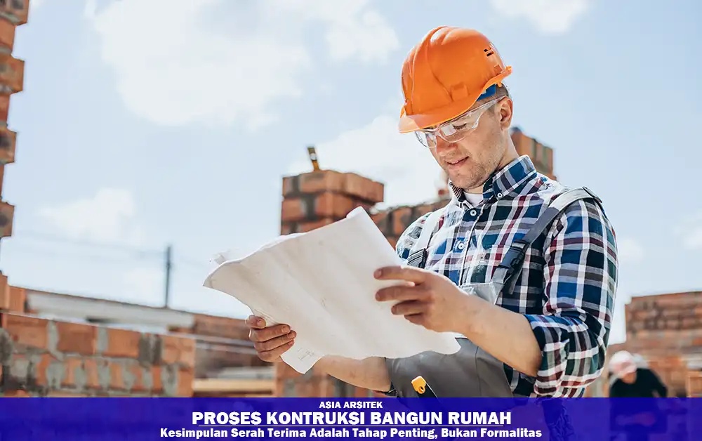 Serah Terima Proyek Rumah di Tangerang