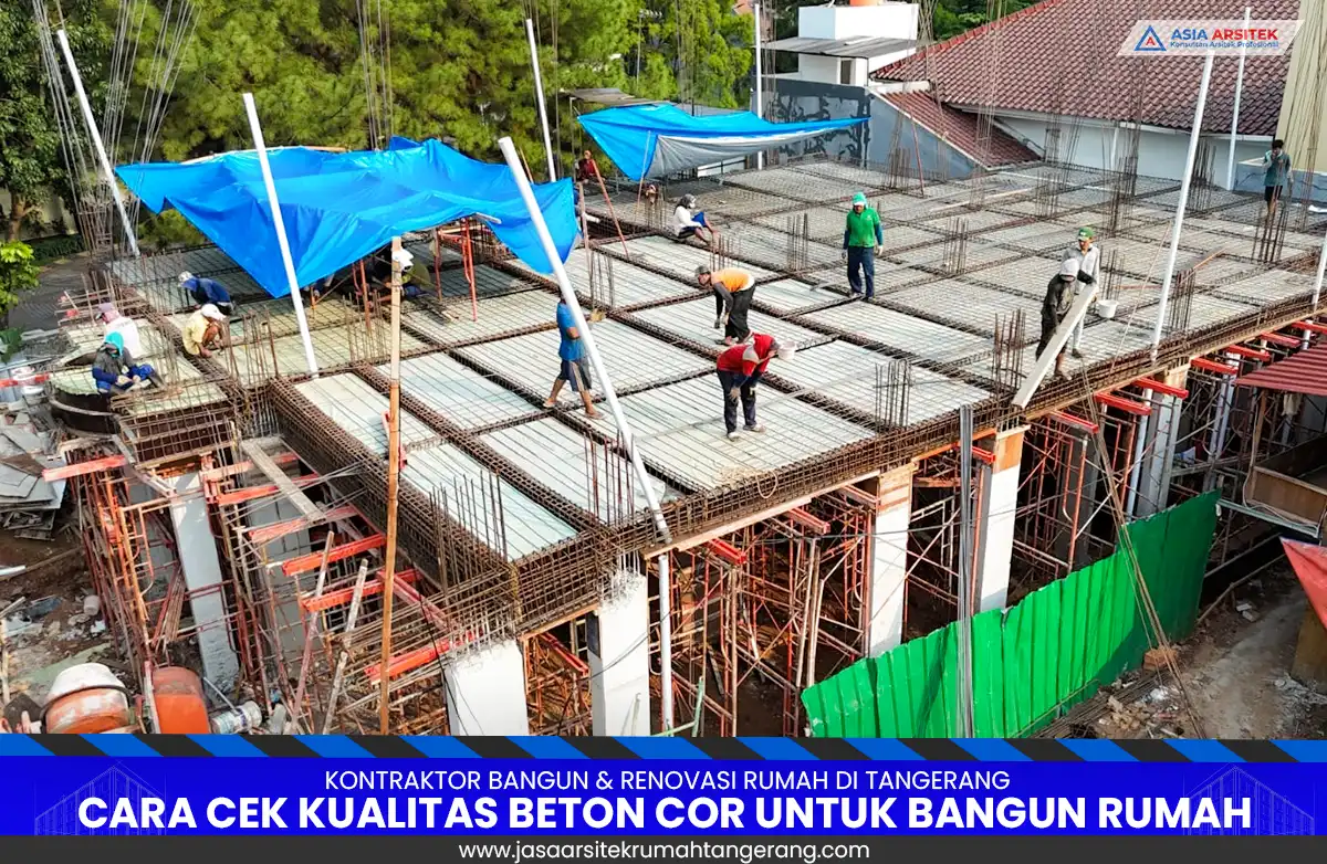 Kualitas Beton Cor Rumah Tangerang