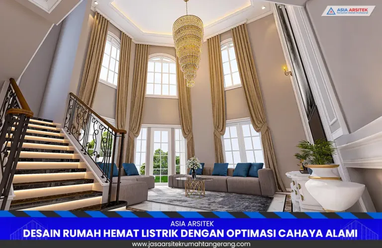 Desain Rumah Hemat Listrik dengan Optimasi Cahaya Alami