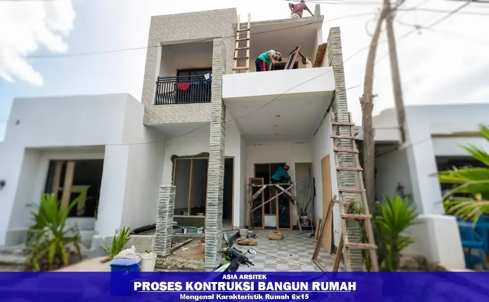 Cara Menentukan Pembagian Ruang Ideal Rumah 6x15 di Tangerang
