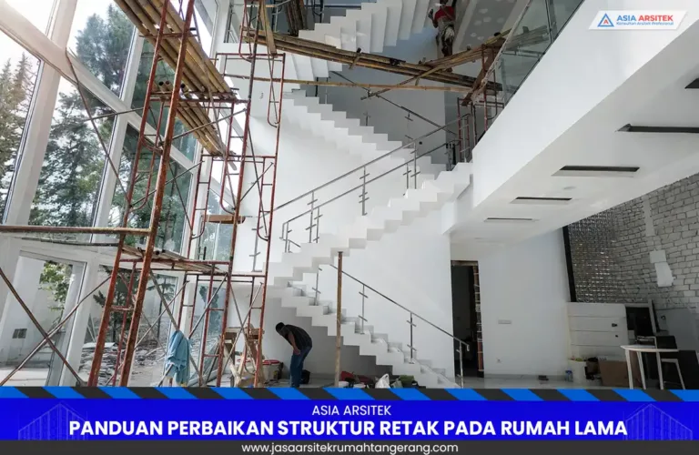 Panduan Perbaikan Struktur Retak pada Rumah Lama di Tangerang