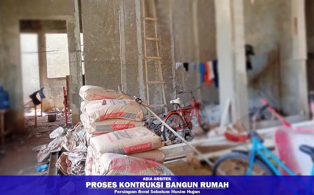 Cara Memastikan Proyek Rumah Tetap Jalan Saat Musim Hujan