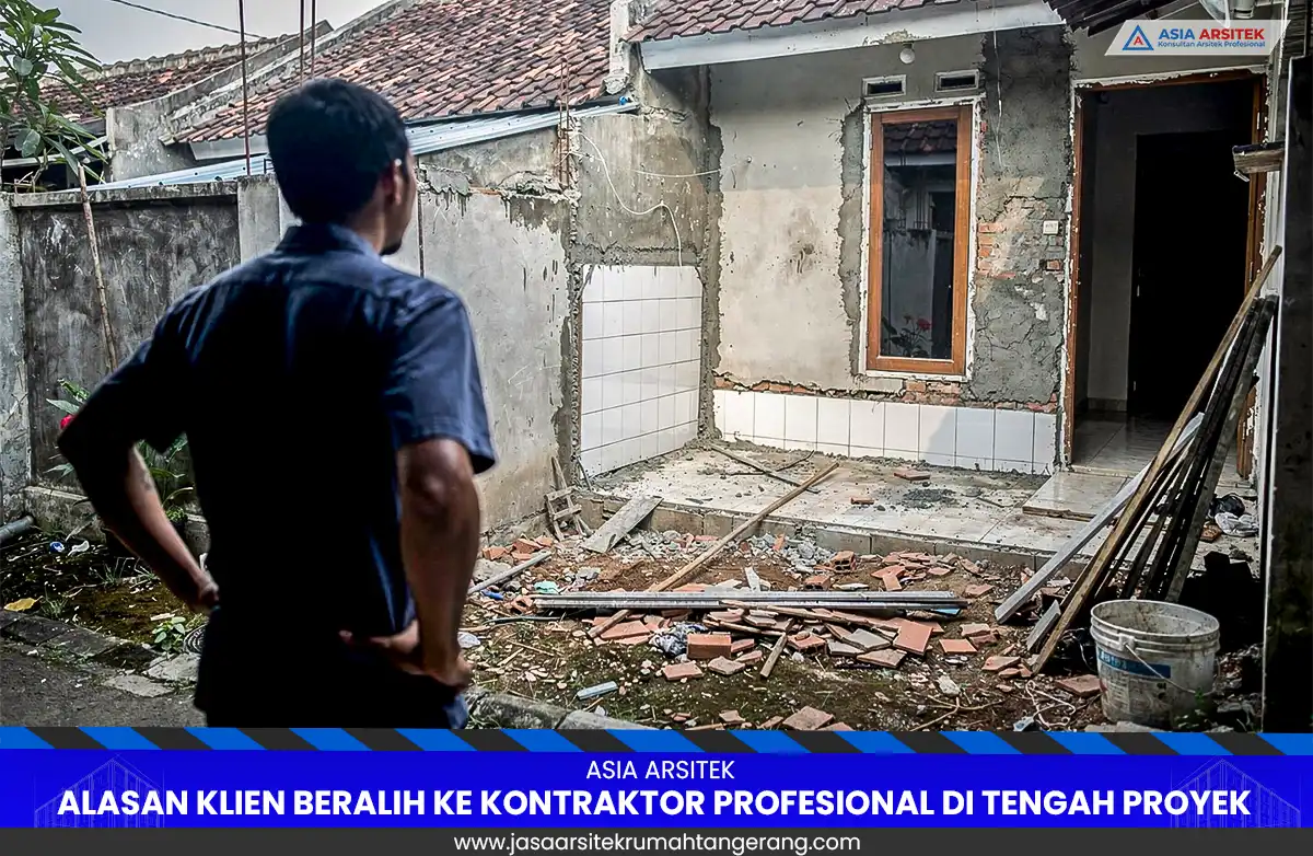 alasan klien beralih ke kontraktor profesional