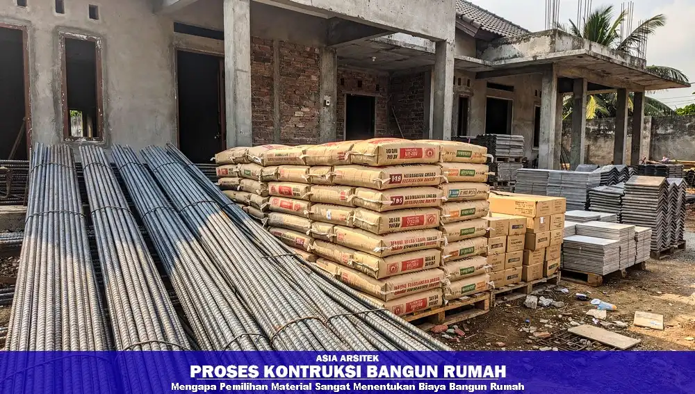 Pengaruh pemilihan material terhadap biaya bangun rumah