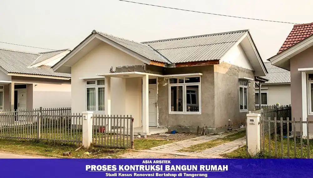 Studi kasus renovasi bertahap rumah KPR Tangerang