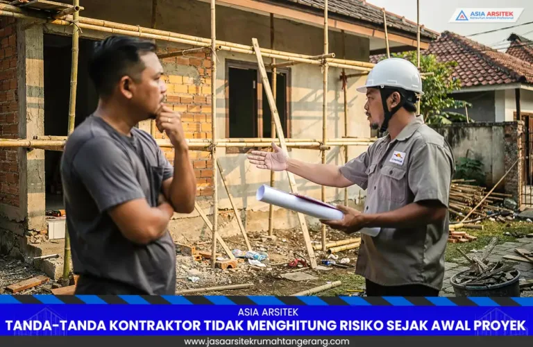 Kontraktor tidak menghitung risiko proyek rumah