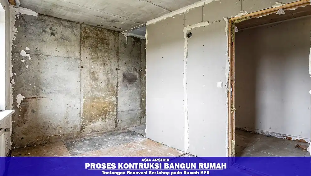 Tantangan renovasi bertahap rumah KPR