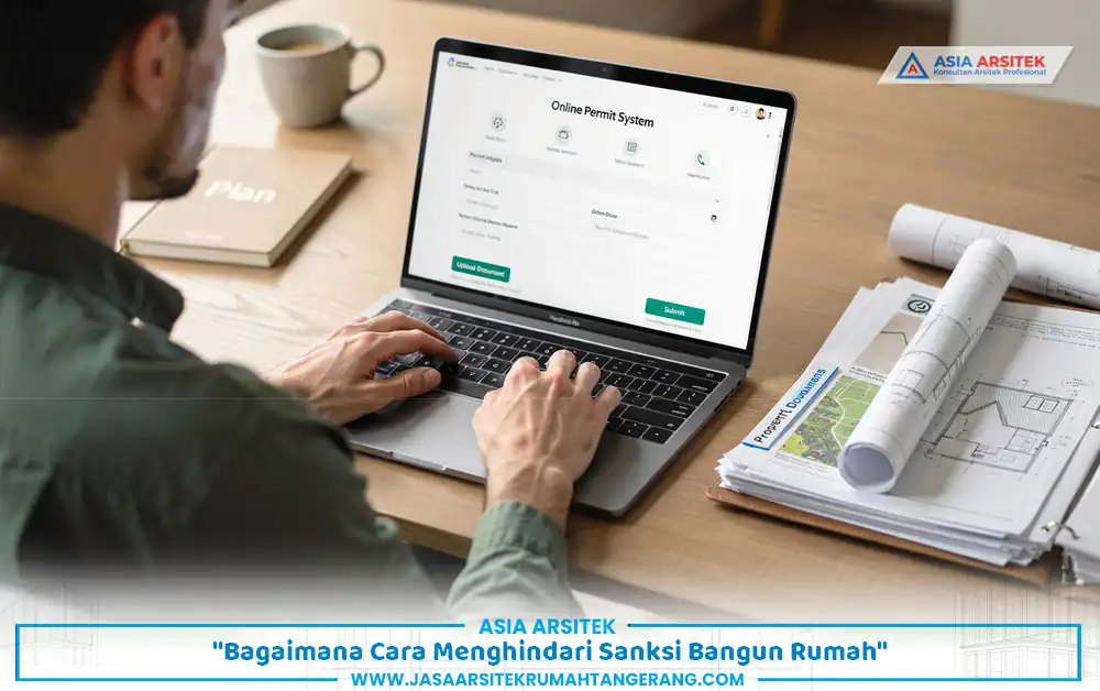 langkah pencegahan sanksi bangun rumah tanpa izin melalui pengurusan dokumen resmi
