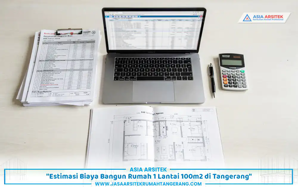 penyusunan RAB biaya bangun rumah 100m2 Tangerang dengan tabel anggaran terperinci