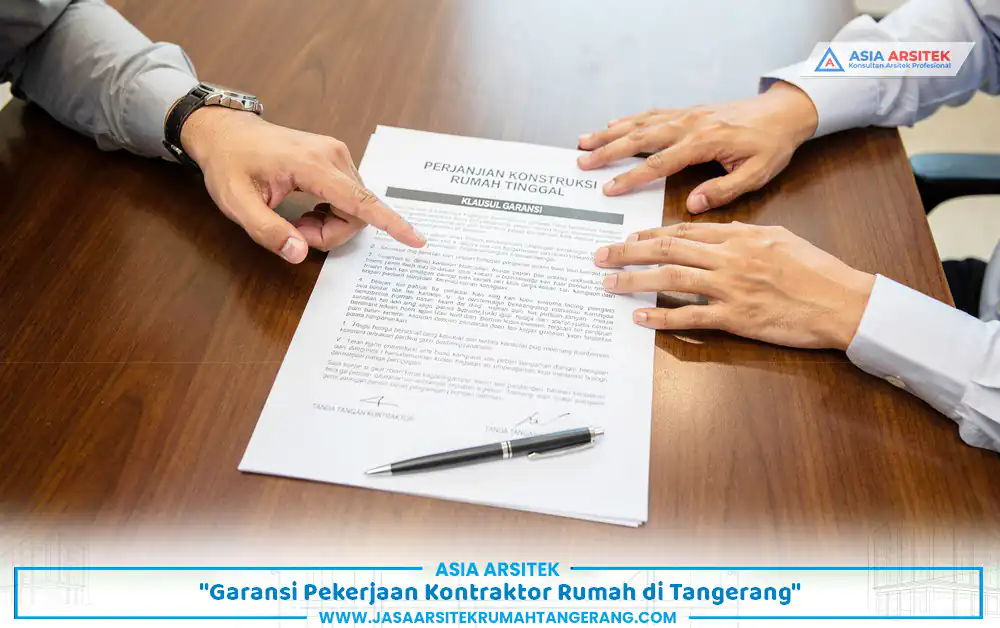 Pembahasan garansi kontraktor rumah sebelum tanda tangan kontrak