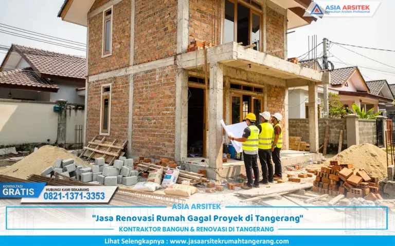 tim melakukan jasa renovasi rumah gagal proyek Tangerang pada bangunan setengah jadi