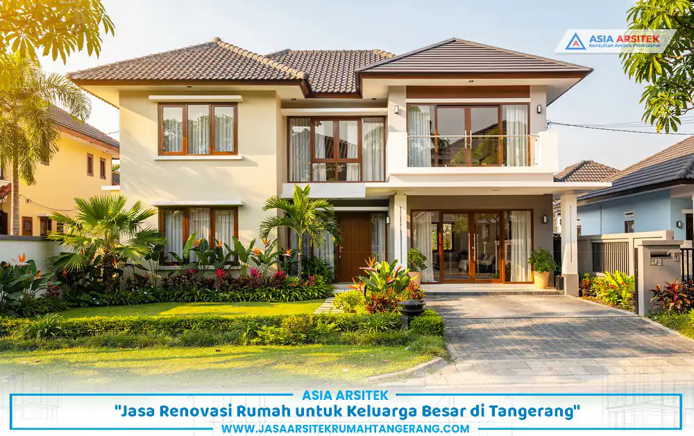 contoh proyek renovasi rumah keluarga besar Tangerang dengan tampilan lebih luas