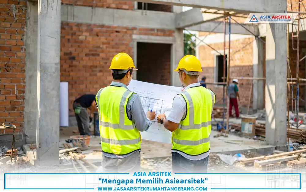 tim profesional bangun rumah sesuai budget Tangerang melakukan pengawasan proyek