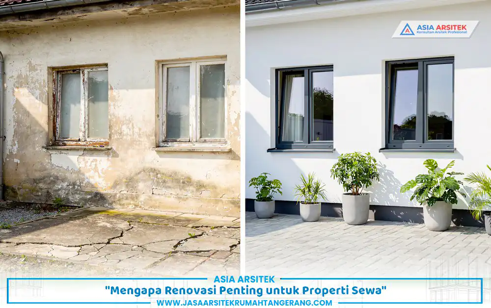 perubahan signifikan renovasi rumah disewakan Tangerang dari kondisi lama menjadi lebih menarik