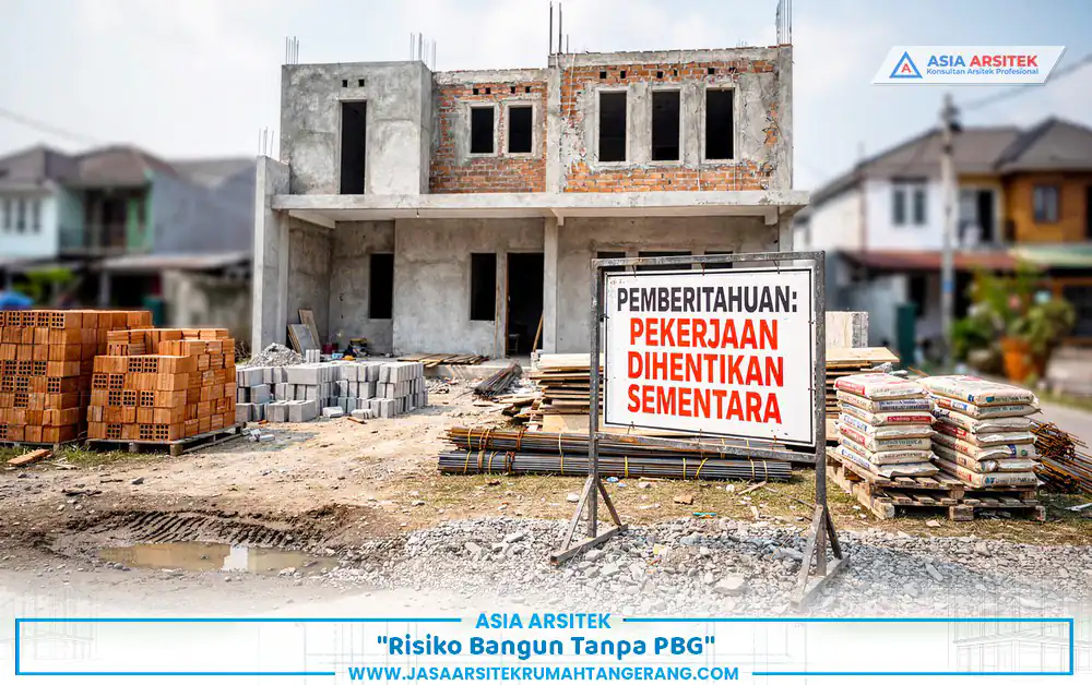 risiko pelanggaran prosedur PBG rumah tinggal Tangerang tanpa izin resmi