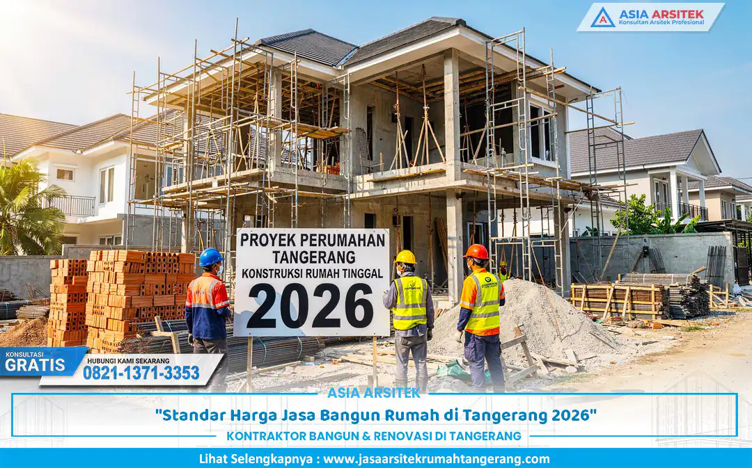 ilustrasi proyek sesuai standar harga bangun rumah Tangerang 2026
