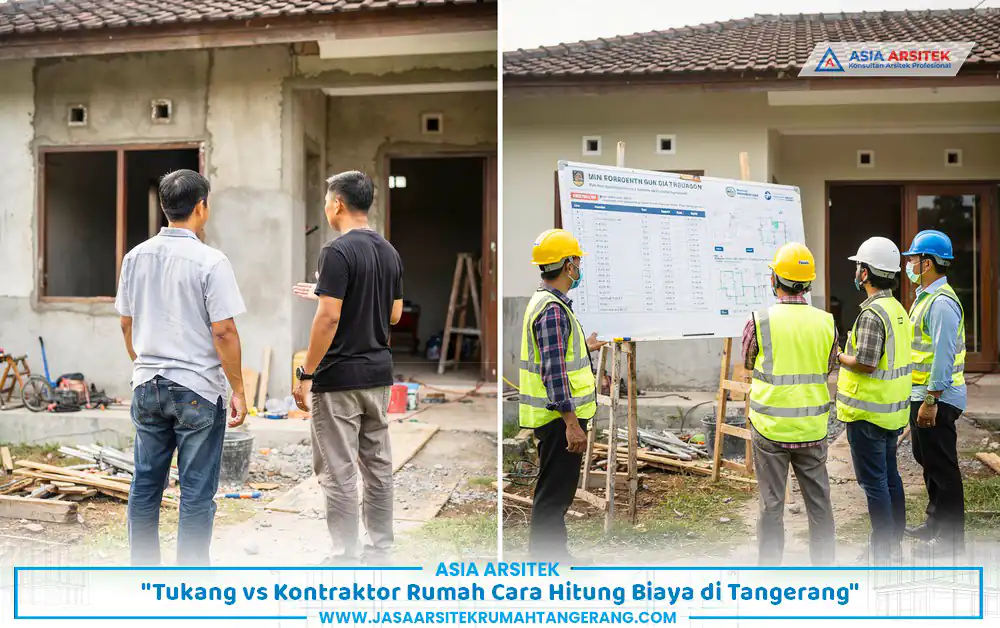 Perbandingan sistem tukang vs kontraktor rumah dalam proyek di Tangerang