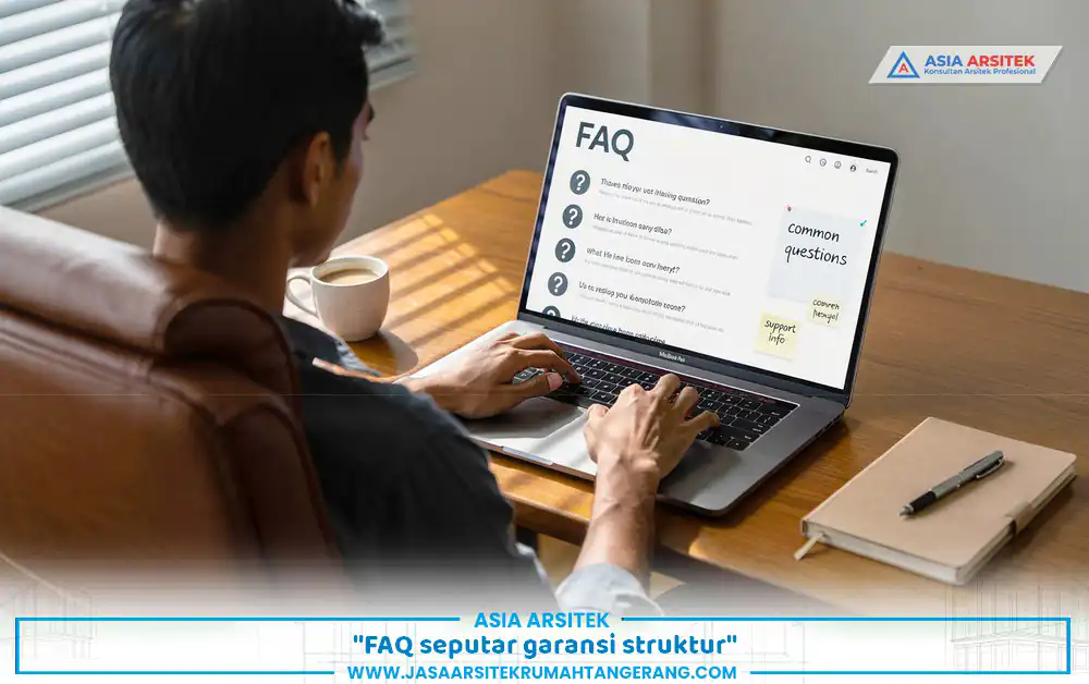 garansi struktur rumah dijelaskan dalam kumpulan pertanyaan FAQ