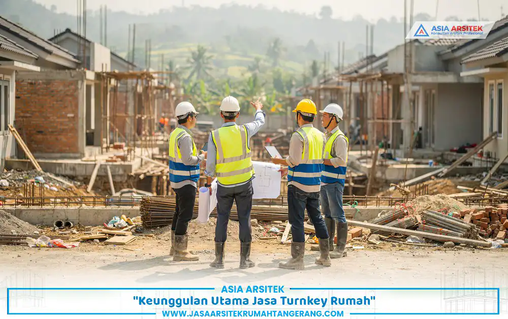 jasa turnkey rumah tangerang memberikan efisiensi waktu dan biaya pembangunan