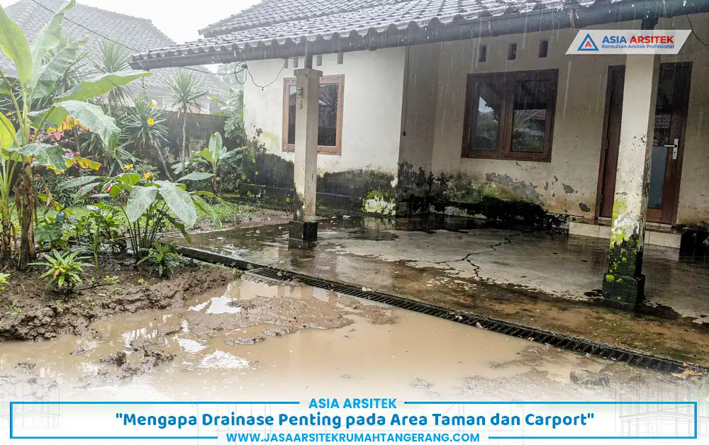 contoh masalah tanpa sistem drainase taman carport yang baik