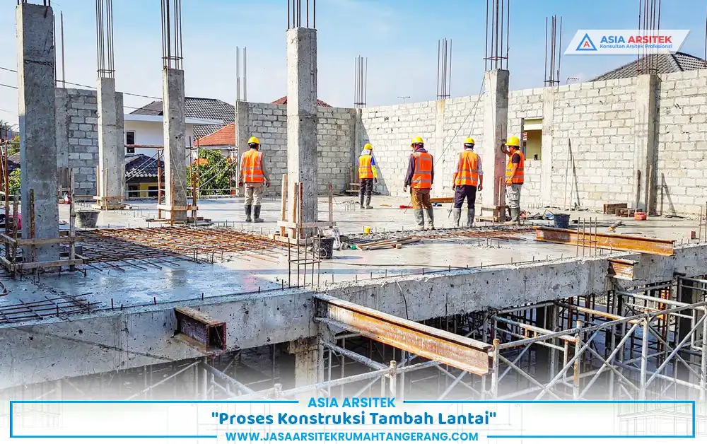 Jasa Renovasi Tambah Lantai Tangerang dalam proses konstruksi struktur dan dinding