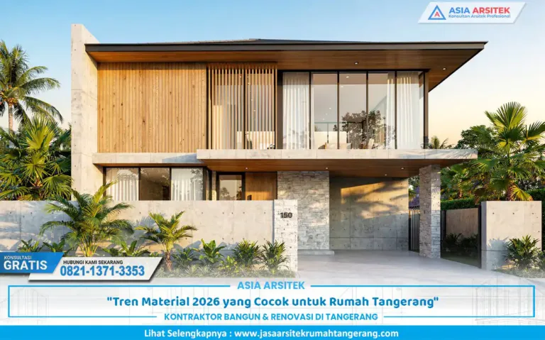 tren material rumah 2026 pada desain rumah modern tropis