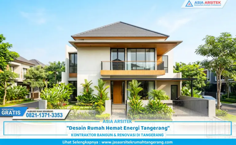 desain rumah hemat energi Tangerang dengan konsep arsitektur tropis modern