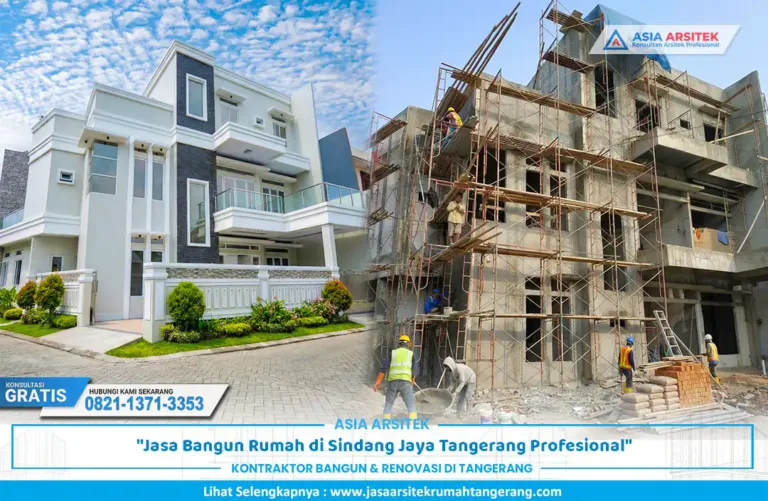 Jasa Bangun Rumah di Sindang Jaya Tangerang Profesional