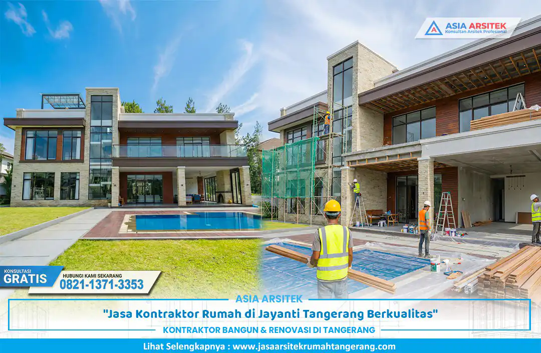 Jasa Kontraktor Rumah di Jayanti Tangerang Berkualitas
